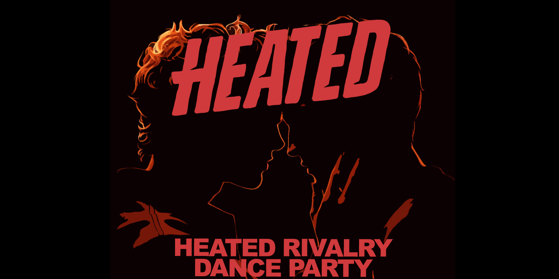 HEATED: Heated Rivalry Dance Party