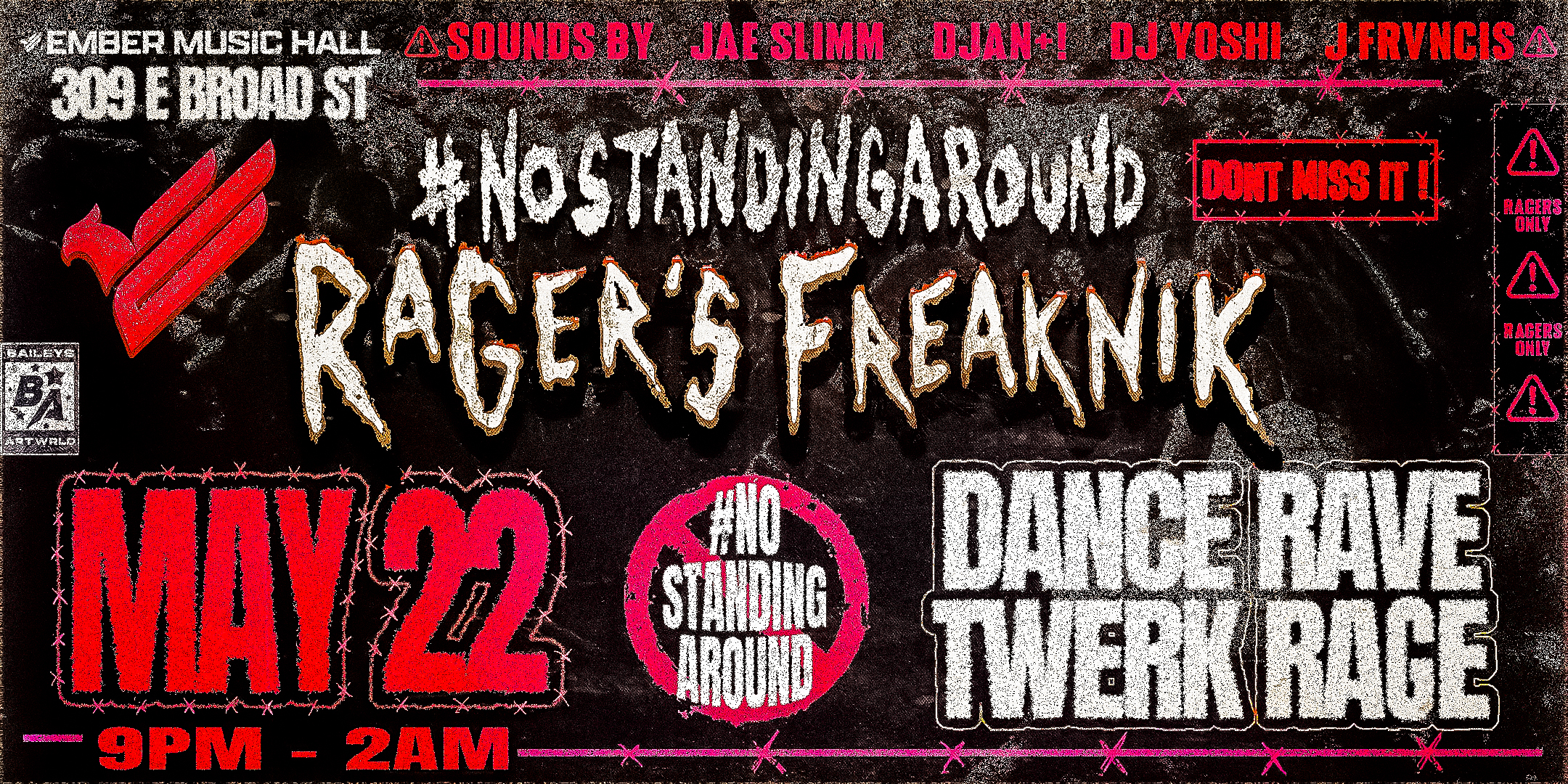 Rager’s Freaknik by #NoStandingAround