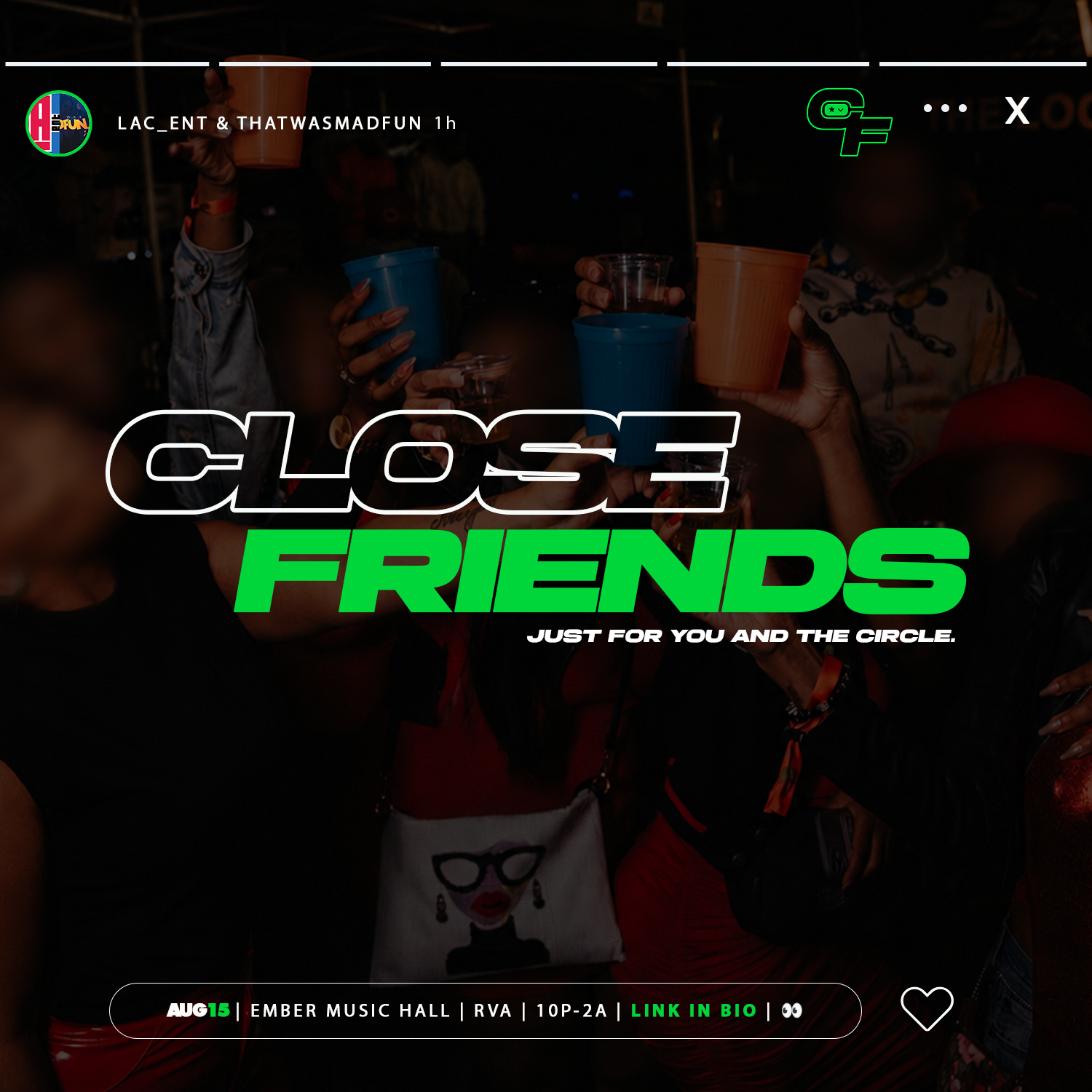 Close Friends: Just for You and The Circle