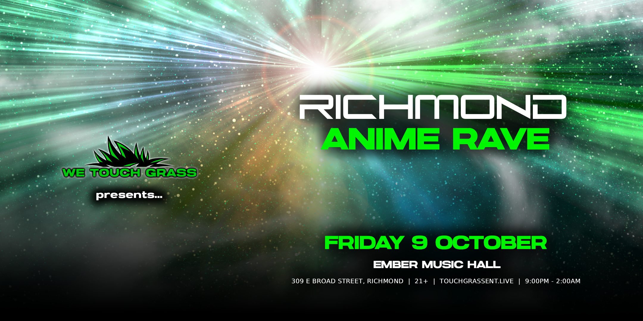 #WeTouchGrass presents: RICHMOND Anime Rave
