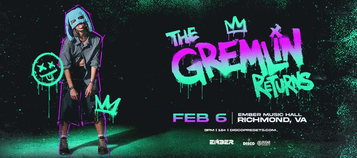 SIPPY – THE GREMLIN RETURNS TOUR